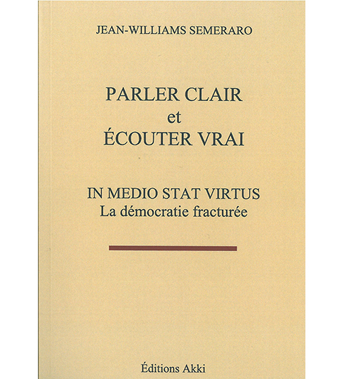PARLER CLAIR ET ECOUTER VRAI