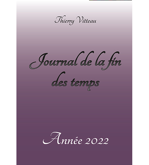 Journal de la fin des temps 2022