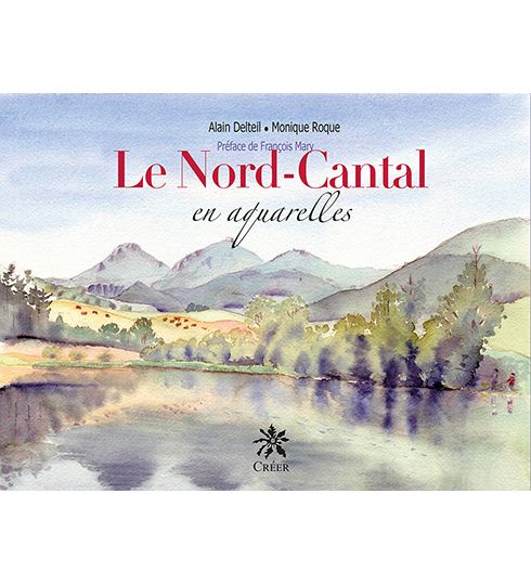 Le Nord-Cantal en aquarelles