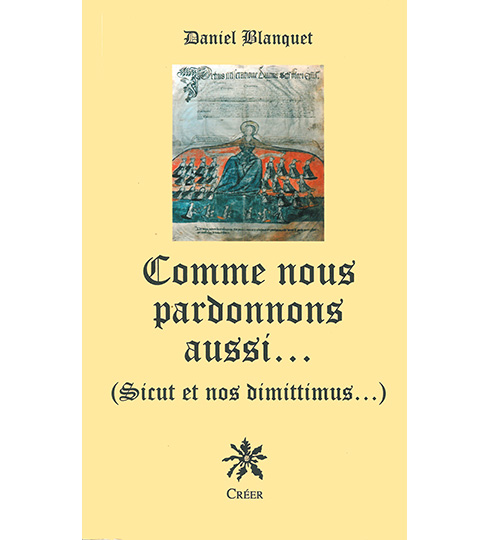 Comme nous pardonnons aussi...