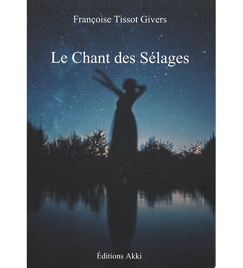 Le chant des Sélages