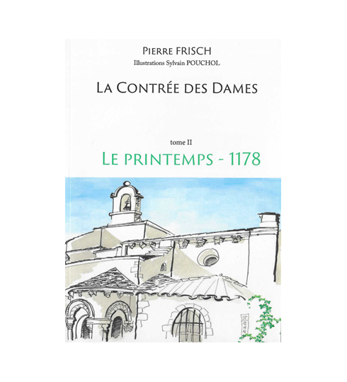La Contrée de Dames - tome II Le Printemps - 1178