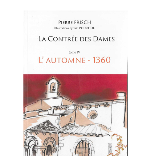La Contrée des Dames - Tome IV - Automne - 1360