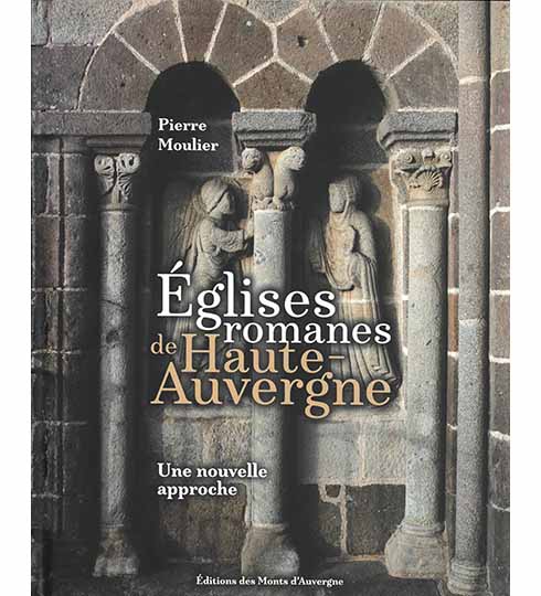 1e de couverture du livre Églises romanes de Haute-Auvergne, une nouvelle approche, des statues d'église