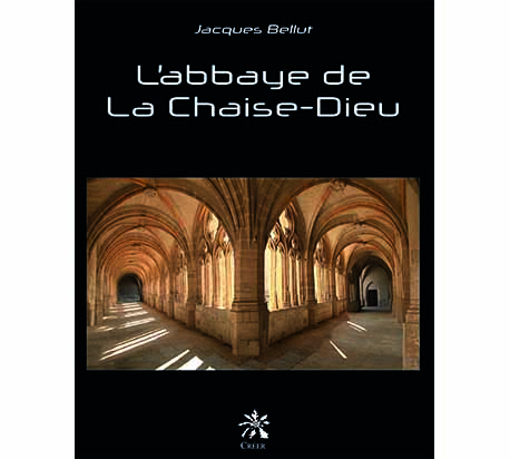 Couverture du livre l'abbaye de La Chaise-Dieu