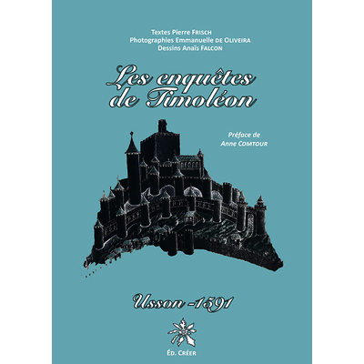 1e de couverture du roman illustré Les enquêtes de Timoléon - Usson 1591, sur fond bleu la reproduction de l'armorial de Guillaume Revel de la ville d'Usson en noir (négatif)