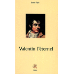 VALENTIN L'ÉTERNEL