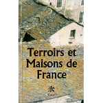 TERROIRS ET MAISONS DE FRANCE