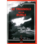 LE TRIANGLE DE LA BURLE - Bermudes en Cévenne