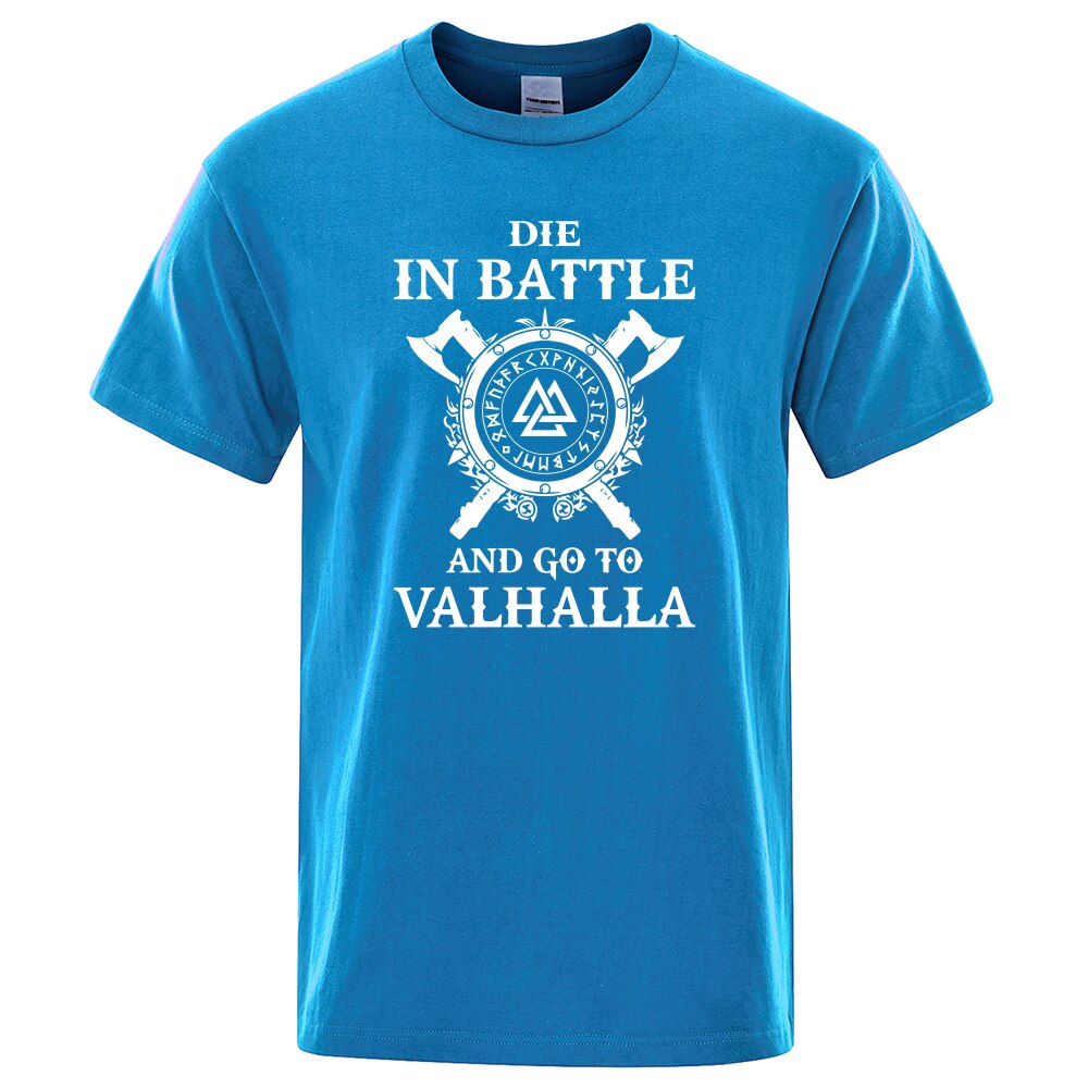 T-SHIRT BLEU LUMIERE DIE IN BATTLE AND GO TO VALHALLA