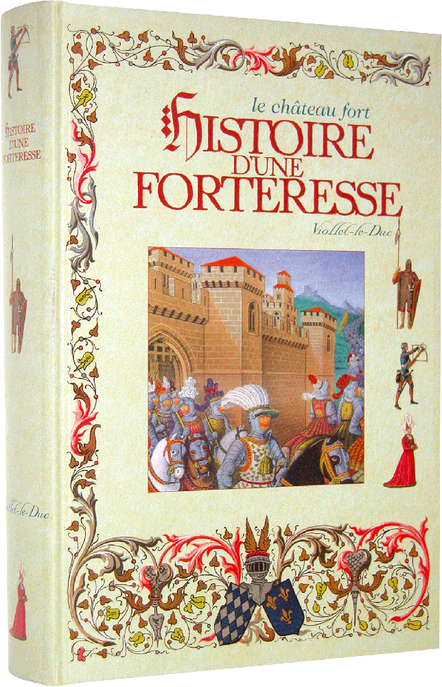 VIOLLET-LE-DUC-FORTERESSE