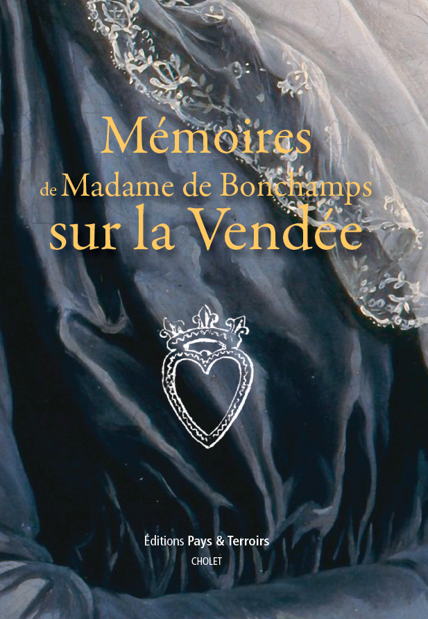 Mémoires de Madame de Bonchamps sur la Vendée