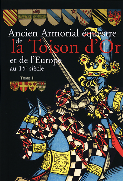 ARMORIAL TOISON D'OR TOME 1
