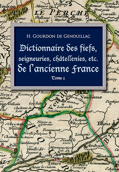 DICTIONNAIRE-FIEFS-ANCIENNE-FRANCE-T-1