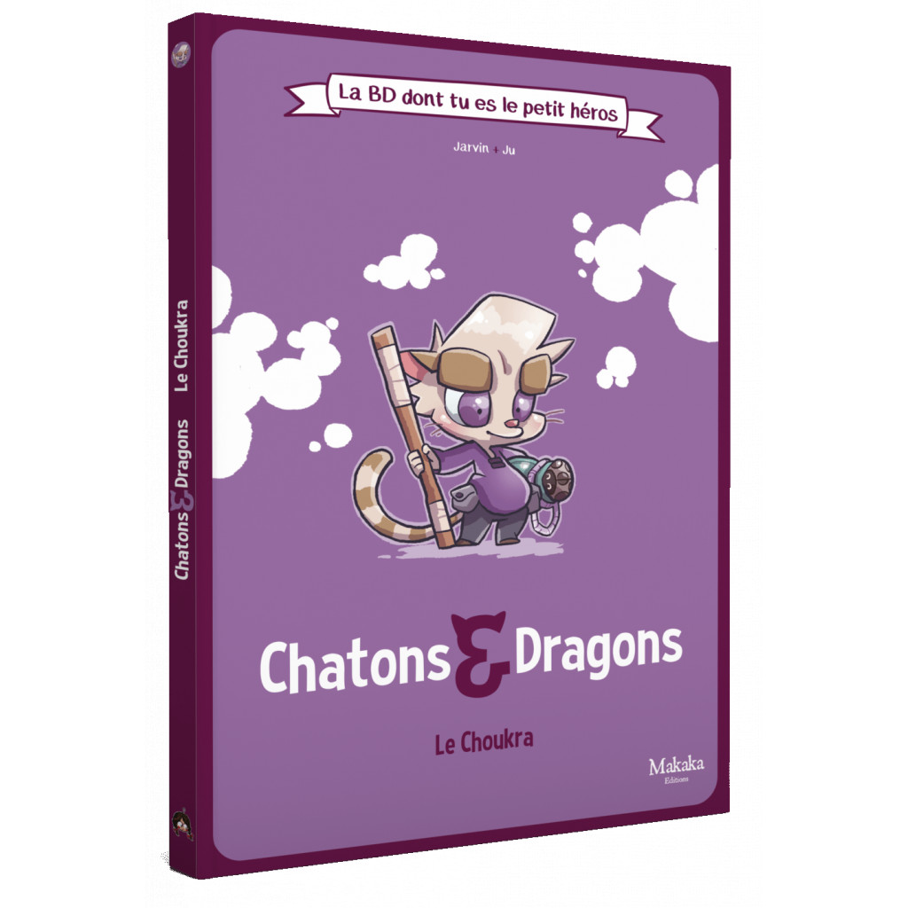 Chatons & Dragons - Le Choukra