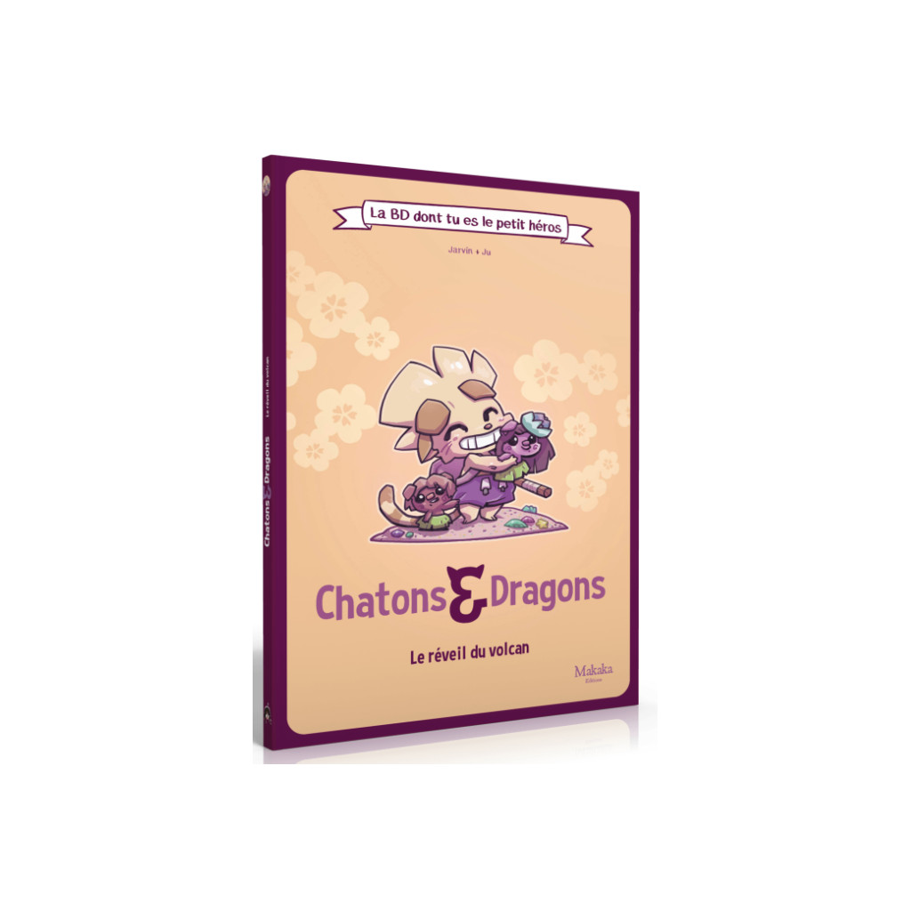 la-bd-dont-tu-es-le-petit-heros-chatons-dragons-le-reveil-du-volcan