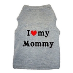 t-shirt pour chien gris i love my mommy