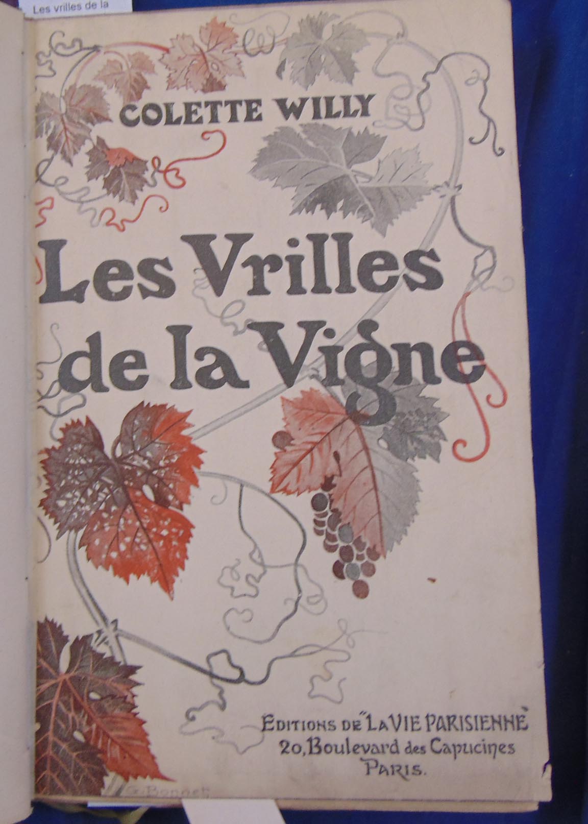 Colette Les vrilles de la vigne. édition originale... D009 Livre ancien,Beaux Livres Colette Les vrilles de la vigne. édition originale... D009 Livre ancien,Beaux Livres