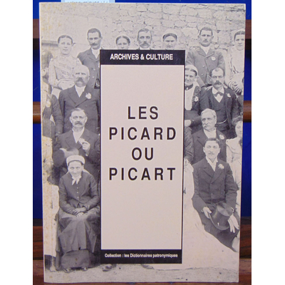 Levoir baptiste : Les dictionnaires patronymiques : Les Picard ou Picart...
