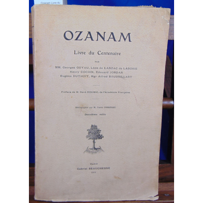 Collectif  : Ozanam Livre du centenaire...