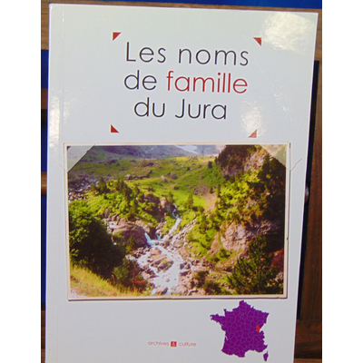 Millet Laurent : Les noms de famille du Jura ...