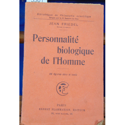 Friedel jean : Personnalité biologique de l'Homme...