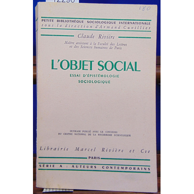 Riviere Claude : L'objet social : essai d'épistémologie sociologique...