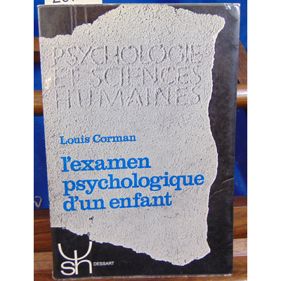 Corman Louis : L'examen psychologique d'un enfant...