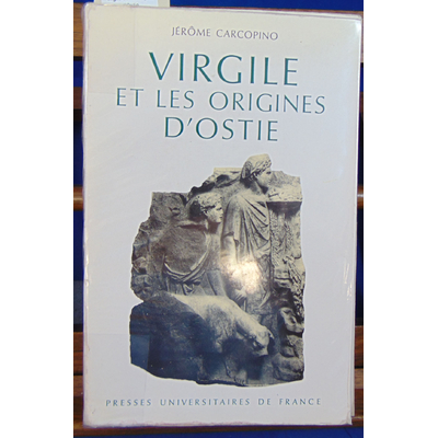 Carcopino Jerome : virgile et les origines d'Ostie...
