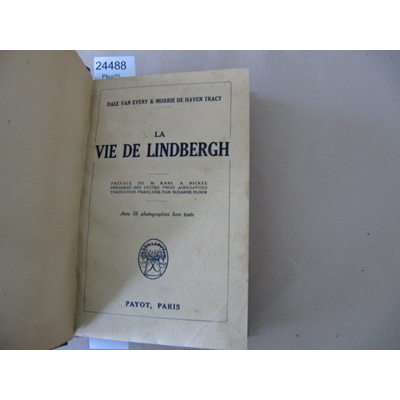 VAN EVERY : La vie de Lindbergh...