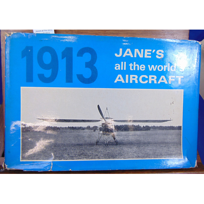 Jane  : Jane's all the world's aircraft 1913...