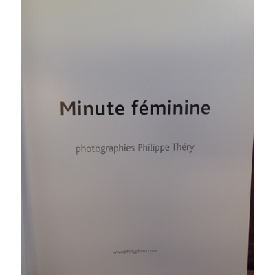 Théry Philippe : Minute féminine...