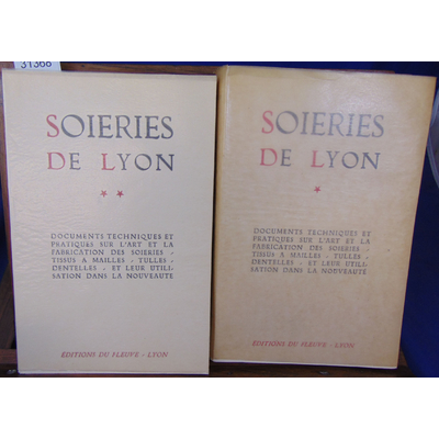 Gilonne  : Soieries de Lyon documents techniques et pratiques sur l'art et la fabrication des soieries...