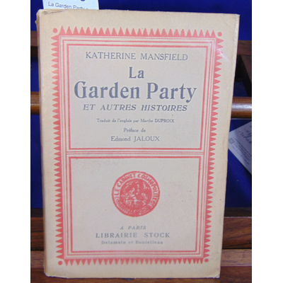 Mansfield Katherine : La Garden Party et autres histoires...