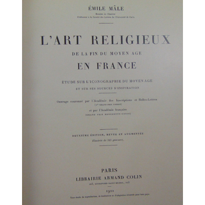 Mâle Emile : L'art religieux  de la fin du moyen age en France  : étude sur l'iconographie du moyen âge et ses