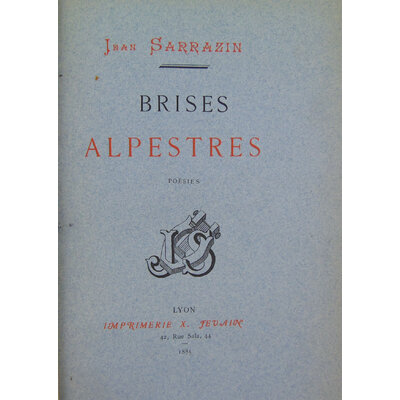 Sarrazin Jean : Brises alpestres...