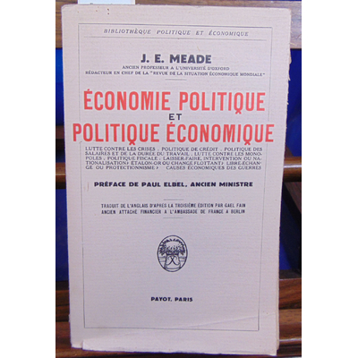 MEADE J.E : Economique politique et politique économique...