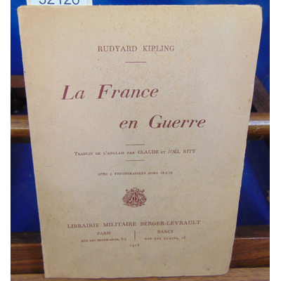 Kipling Rudyard : La France en guerre...
