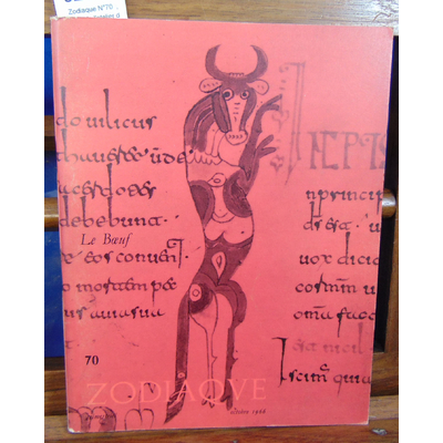 collectif  : Zodiaque N°70  ,Cahiers de l'atelier du coeur Meutry, octobre 1966...