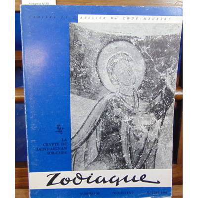Collectif  : Zodiaque N°30, Saint-Aignan-sur-cher, 1956...