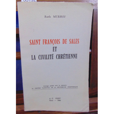 Murphy Ruth : Saint François de Sales et la civilité chrétienne...