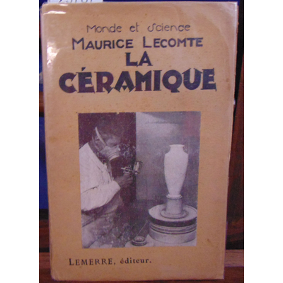 LECOMTE Maurice : La céramique...