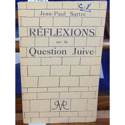 Sartre Jean-Paul : Réflexions sur la question juive...