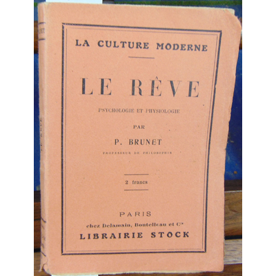 Brunet P : Le rêve...