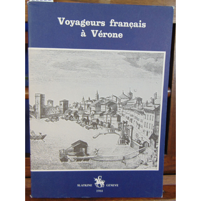 Poli sous la : Voyageurs Français à Vérone...