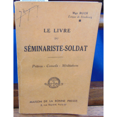 Ruch Mgr : Le livre du séminariste-soldat...
