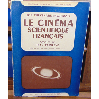 Thevenard  : Le cinéma scientifique Français...