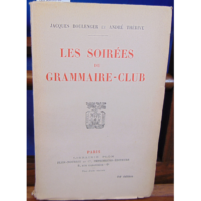 Boulenger Jacques : Les soirées du Grammaire-Club...