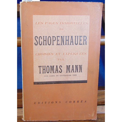 Mann Thomas : Les pages immortelles de schopenhauer...