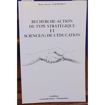 Vespieren Marie-Renée : recherche-action de type stratégique et science(s) de l'éducation...